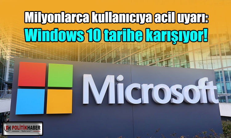 Windows 10 tarihe karışıyor! Windows 10 tarihe karışıyor!