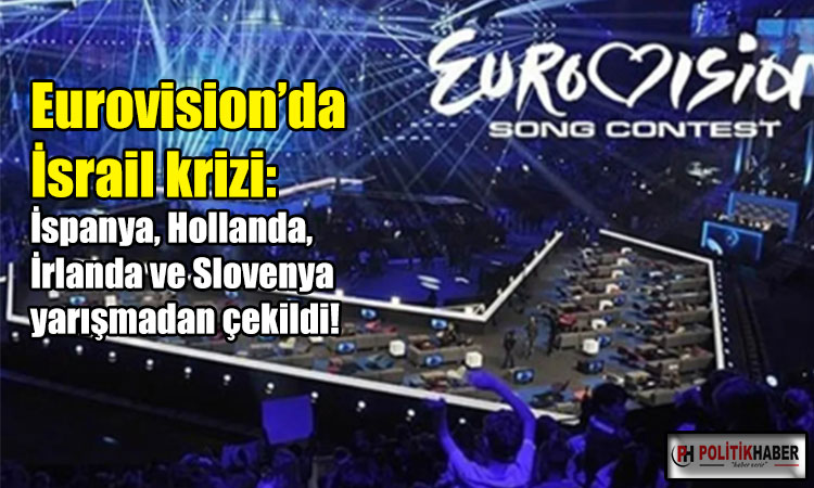 İsrail katılımı nedeniyle 4 ülke Eurovision 2026’dan çekildi İsrail katılımı nedeniyle 4 ülke Eurovision 2026’dan çekildi